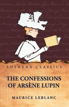 The Confessions of Arsène Lupin