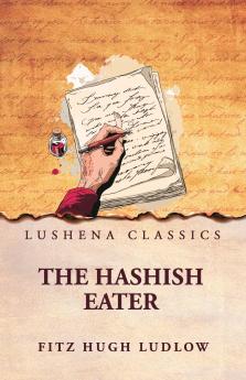 The Hashish Eater