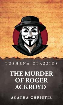 The Murder of Roger Ackroyd