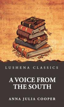 A Voice from the South