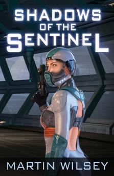 Shadows of the Sentinel