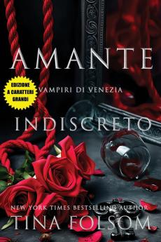 Amante Indiscreto (Edizione a caratteri grandi)
