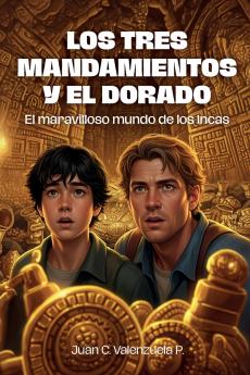 LOS TRES MANDAMIENTOS Y EL DORADO