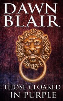 Those Cloaked in Purple