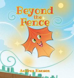 Beyond the Fence