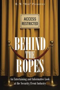 Behind the Ropes