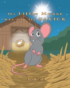The Little Mouse Who Saw the Savior
