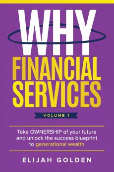 Why Financial Services Volume 1