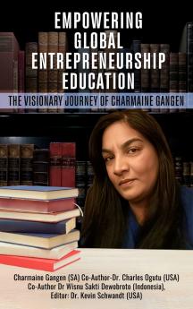 EMPOWERING GLOBAL ENTREPRENEURSHIP EDUCATION