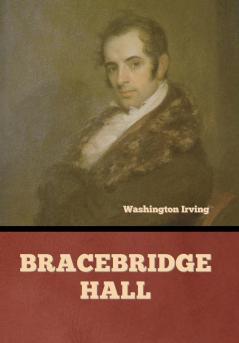 Bracebridge Hall
