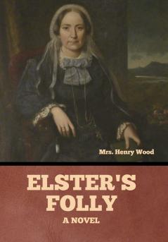 Elster's Folly