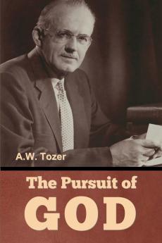 The Pursuit of God