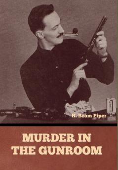 Murder in the Gunroom