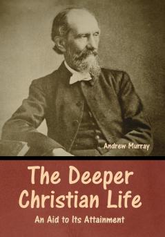 The Deeper Christian Life