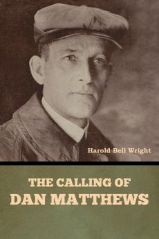 The Calling of Dan Matthews