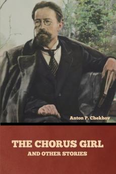 The Chorus Girl and Other Stories