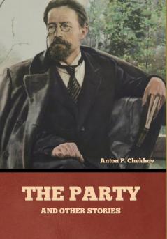 The Party and Other Stories