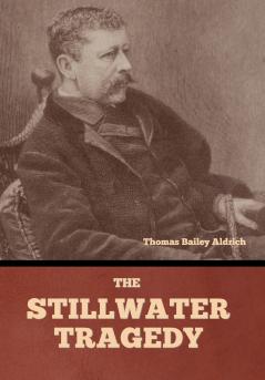 The Stillwater Tragedy