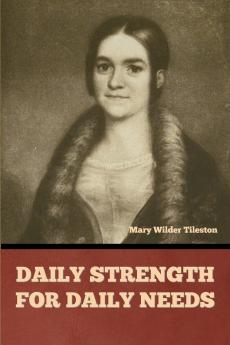 Daily Strength for Daily Needs