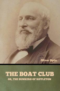 The Boat Club; or The Bunkers of Rippleton