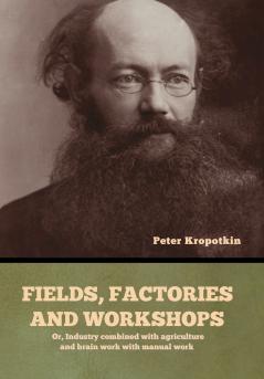 Fields factories and workshops