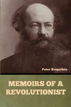 Memoirs of a Revolutionist