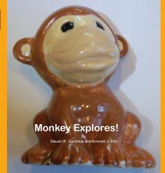 Monkey Explores!