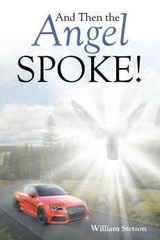 And Then the Angel Spoke!