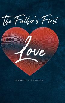 The Father's First Love