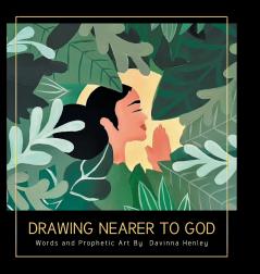 Drawing Nearer to God