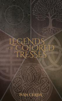 Legends of Colored Tresses