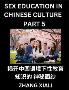 Chinese Sex Essays and Stories (Part 5) - Discover Romance and Intimacy in Chinese Style Self-learn Mandarin Language and Culture Improve Vocabulary Beginner to Advanced Level Students HSK All Grades