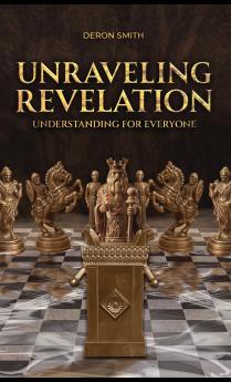 UNRAVELING REVELATION