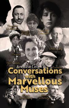 Conversations with Marvellous Muses