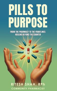 Pills to Purpose