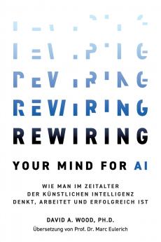 Rewiring Your Mind for AI