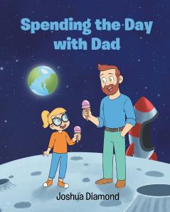 Spending the Day with Dad