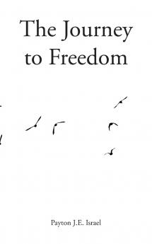 The Journey to Freedom