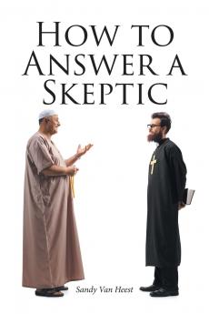 How to Answer a Skeptic