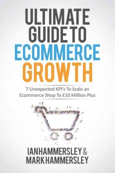 2025 Ultimate Guide To E-commerce Growth