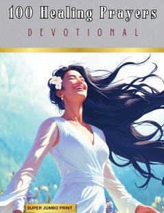 100 Healing Prayers