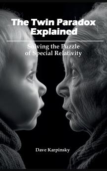 The Twin Paradox Explained