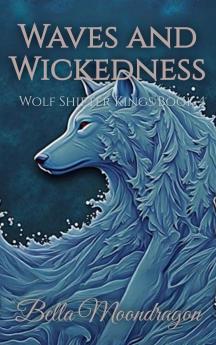 Waves and Wickedness