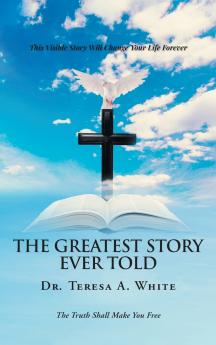 The Greatest Story Ever Told