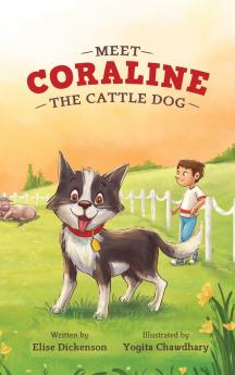 Meet Coraline the Cattle Dog