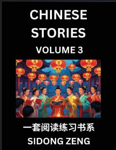 Chinese Short Stories for Beginners (Part 3)- Discover Chinese Fairy Tales Improve Your Chinese Reading with Simple Lessons Vocabulary History Culture