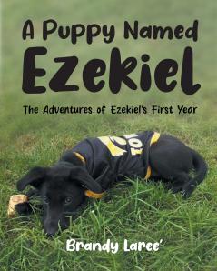 A Puppy Named Ezekiel