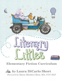Literary Littles Elementary Fiction Curriculum