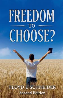 Freedom to Choose?
