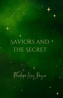 Saviors And The Secret